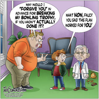 WHAT NOW FAUCI_CARTOON(©SCHOWALTER)