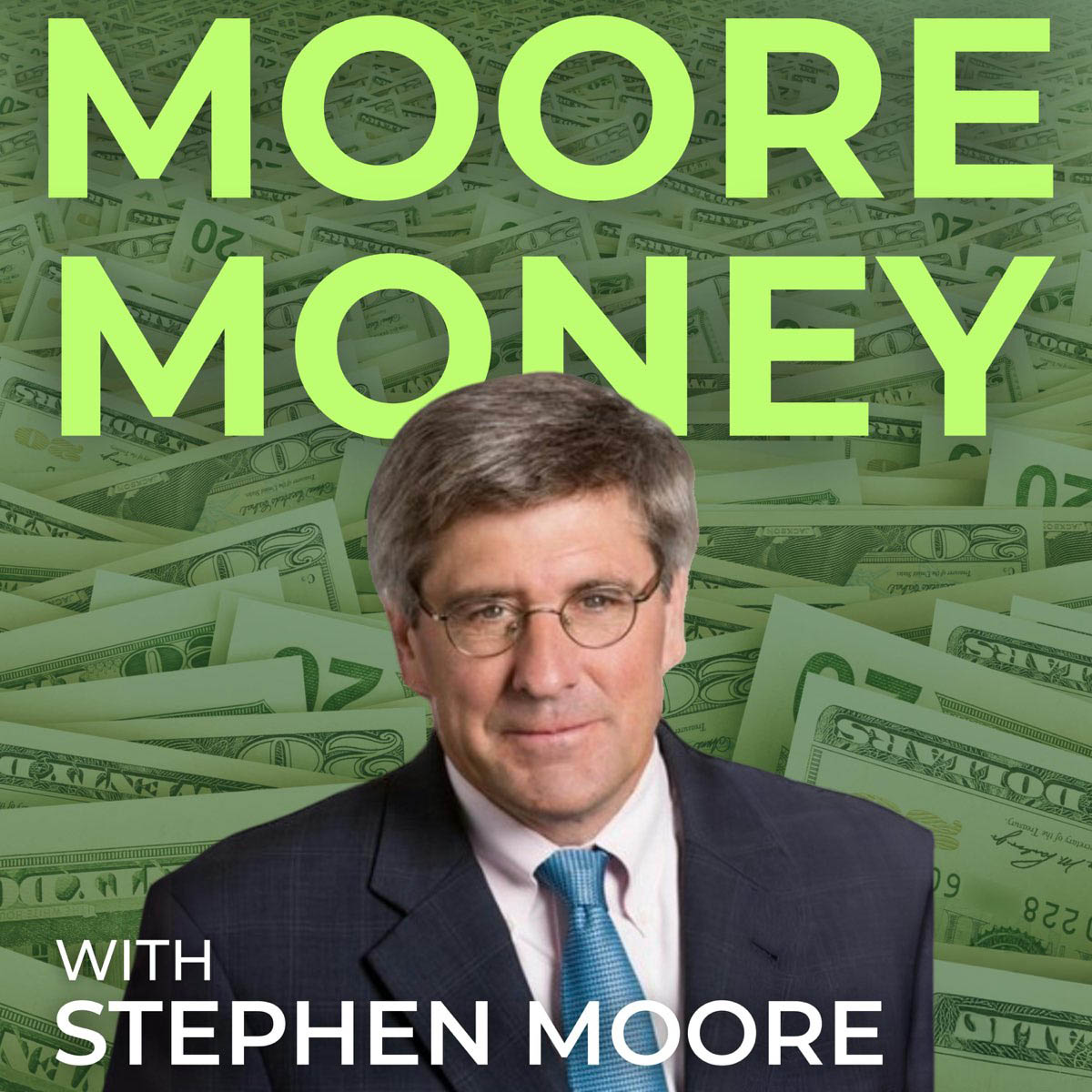 Moore Money with Stephen Moore